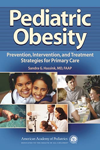 Imagen de archivo de Pediatric Obesity: Prevention, Intervention, and Treatment Strategies for Primary Care a la venta por Wonder Book