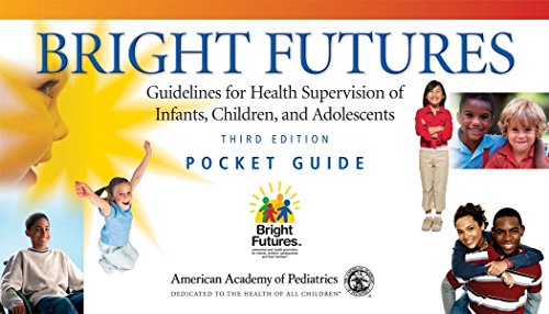 9781581102246: Bright Futures: Guidelines for Health Supervision of Infants, Children, and Adolescents