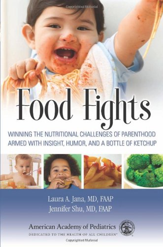 Beispielbild fr Food Fights: Winning the Nutritional Challenges of Parenthood Armed with Insight, Humor and a Bottle of Ketchup zum Verkauf von WorldofBooks