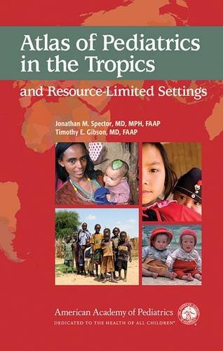 Imagen de archivo de Atlas of Pediatrics in the Tropics and Resource-Limited Settings a la venta por HPB-Red