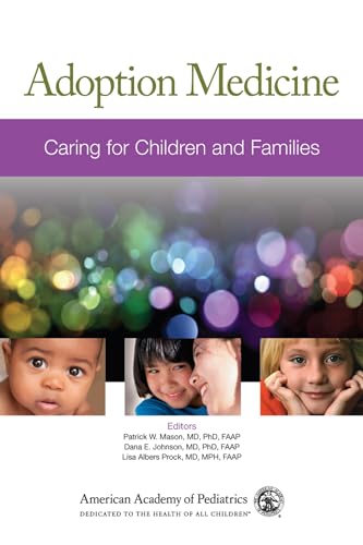 Beispielbild fr Adoption Medicine: Caring for Children and Families zum Verkauf von SecondSale