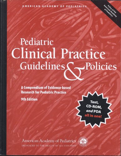 Stock image for Pediatric Clinical Practice Guidelines and Policies: A Compendium of Evidence-Based Research for Pediatric Practice for sale by ThriftBooks-Dallas