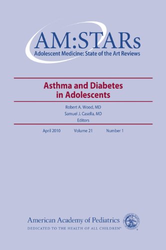 Beispielbild fr Asthma and Diabetes (Adolescent Medicine: State of the Art Reviews (AM:STARS)) (AM:STARs: Adolescent Medicine: State of the Art Reviews) zum Verkauf von Bestsellersuk