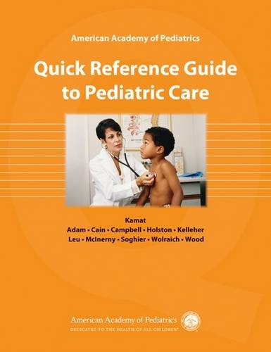 9781581103717: Quick Reference Guide to Pediatric Care