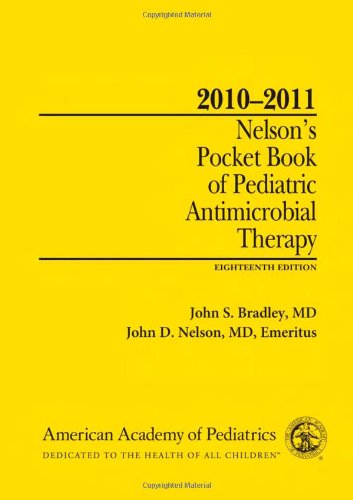 Imagen de archivo de 2010-2011 Nelson's Pocket Book of Pediatric Antimicrobial Therapy a la venta por ThriftBooks-Dallas