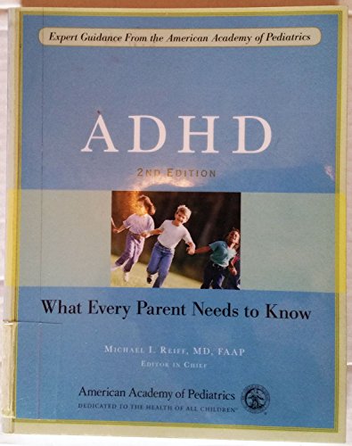 Beispielbild fr ADHD : What Every Parent Needs to Know zum Verkauf von Better World Books