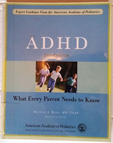 Stock image for ADHD: What Every Parent Needs to Know for sale by SecondSale