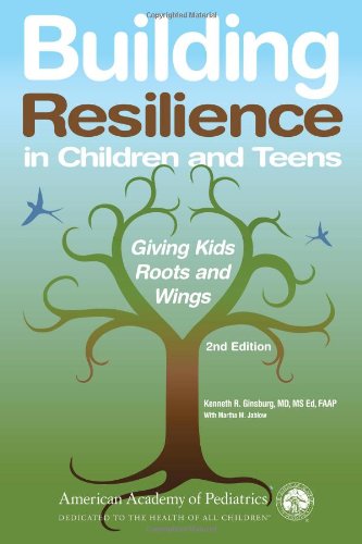 Imagen de archivo de Building Resilience in Children and Teens: Giving Kids Roots and Wings a la venta por SecondSale