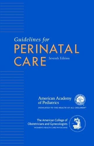 Beispielbild fr Guidelines for Perinatal Care ) zum Verkauf von Born 2 Read Books