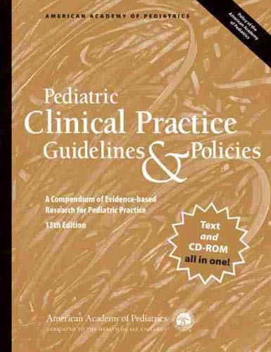 Stock image for Pediatric Clinical Practice Guidelines & Policies: A Compendium of Evidence-based Research for Pediatric Practice (AAP Policy) for sale by SecondSale