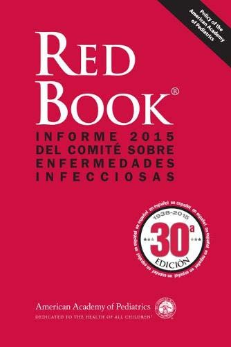 Imagen de archivo de On, A: Red Book 2015: Informe del Comit sobre Enfermedades Infecciosas a la venta por Buchpark
