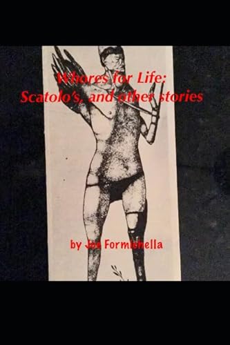 Stock image for Whores for Life: Scatolo's and Other Stories for sale by Ergodebooks