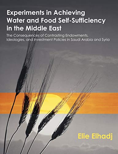 9781581122985: Experiments In Achieving Water And Food Self-Sufficiency In The Middle East