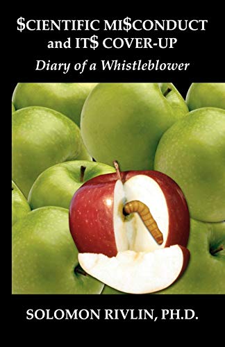 Stock image for Scientific Misconduct and Its Cover-Up: Diary of a Whistleblower for sale by Chiron Media