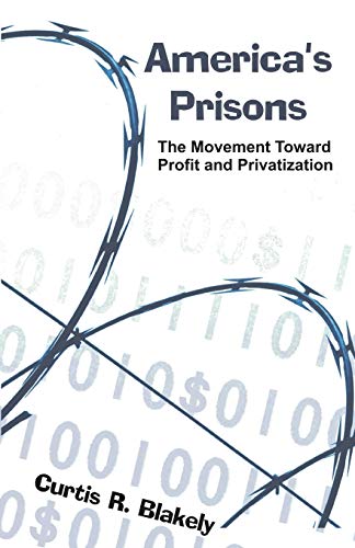 Beispielbild fr America's Prisons: The Movement Toward Profit and Privatization zum Verkauf von SecondSale