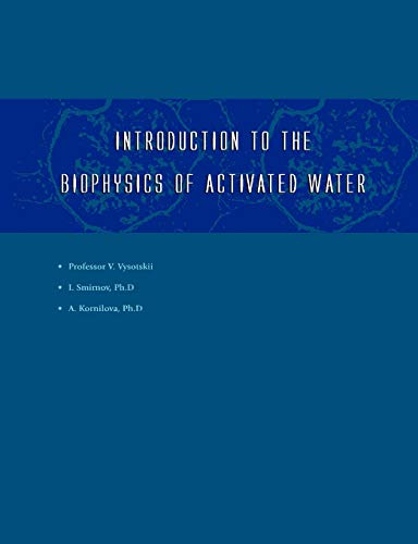 Imagen de archivo de Introduction to the Biophysics of Activated Water a la venta por PlumCircle