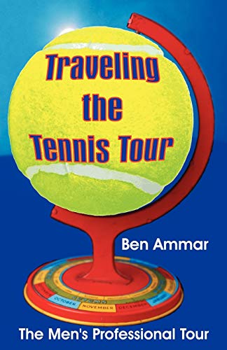 Beispielbild fr Traveling the Tennis Tour The Men's Professional Tour zum Verkauf von PBShop.store US