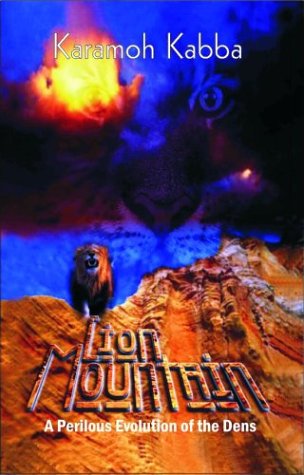 LION MOUNTAIN: A Perilous Evolution of the Dens