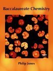 Baccalaureate Chemistry (9781581125757) by Jones, Philip