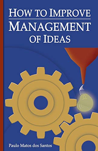 Imagen de archivo de How to Improve Management of Ideas a la venta por PBShop.store US