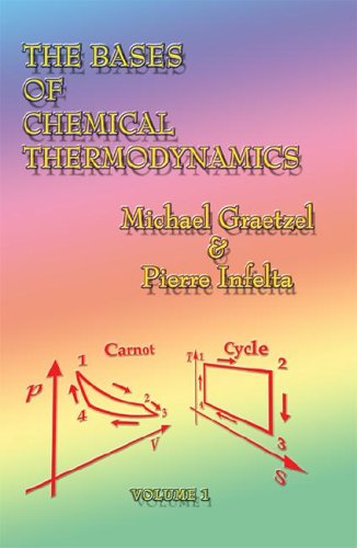 9781581126488: Bases of Chemical Thermodynamics: Volume 1