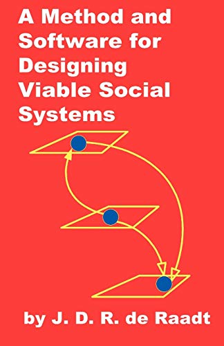 9781581126587: A Method And Software For Designing Viable Social Systems