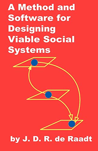 9781581126587: A Method and Software for Designing Viable Social Systems