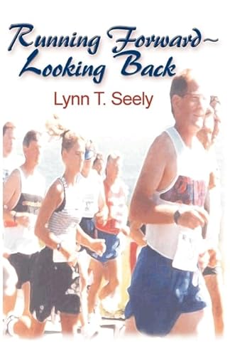 Stock image for Running Forward ~ Looking Back for sale by Ergodebooks