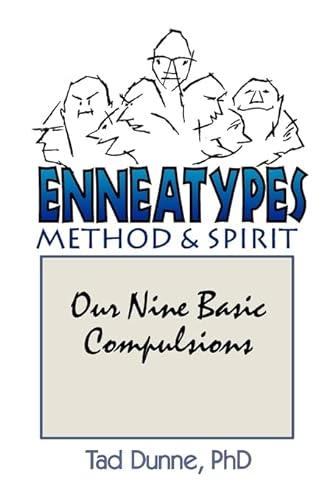 9781581127935: Enneatypes: Methods & Spirit: Our Nine Basic Compulsions