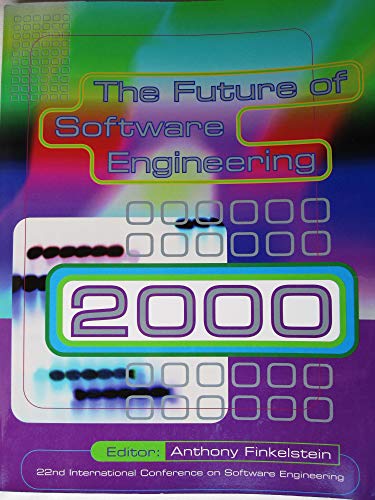 Stock image for The Future of Software Engineering 2000: 22nd International Conference on Software Engineering for sale by medimops