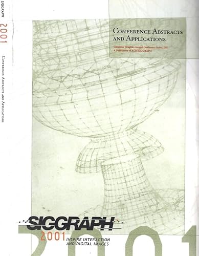 Stock image for Siggraph 2001 - Conference Abstracts and Applications for sale by Better World Books: West