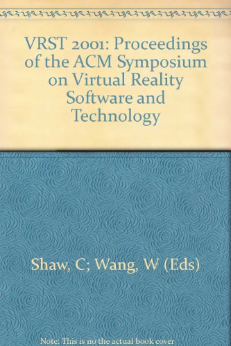 Stock image for VRST 2001: Proceedings of the ACM Symposium on Virtual Reality Software and Technology for sale by PsychoBabel & Skoob Books