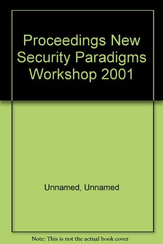 Beispielbild fr Proceedings New Security Paradigms Workshop 2001 zum Verkauf von PsychoBabel & Skoob Books