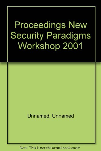 9781581134575: New Security Paradigms Workshop 2001: Proceedings, September 10 13, 2001, Cloudcroft, Nm