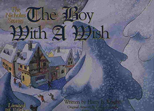 Imagen de archivo de The Nicholas Stories: The Boy With A Wish a la venta por Abstract Books