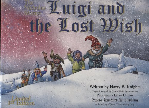 Imagen de archivo de Luigi and the Lost Wish (The Nicholas Stories, Volume 4) a la venta por Patrico Books