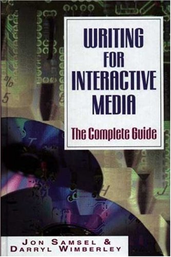 Beispielbild fr Writing for Interactive Media: The Complete Guide zum Verkauf von medimops