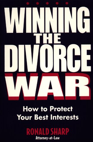 Imagen de archivo de Winning the Divorce War : How to Protect Your Best Interests a la venta por Better World Books