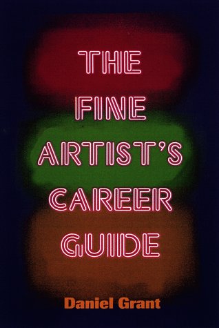 Stock image for The Fine Artist's Career Guide for sale by Half Price Books Inc.