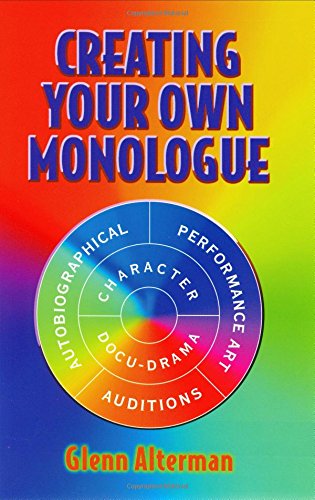 Beispielbild fr Creating Your Own Monologue zum Verkauf von Better World Books