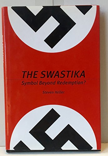 9781581150414: The Swastika: a Symbol Beyond Redemption?