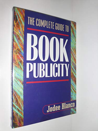 Imagen de archivo de The Complete Guide to Book Publicity a la venta por Better World Books