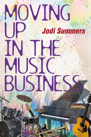 Stock image for Moving up in the Music Business for sale by Better World Books