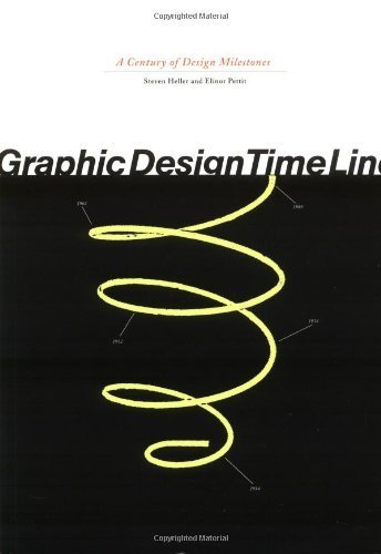 Stock image for Graphic Design Time Line: A Century of Design Milestones for sale by Front Cover Books
