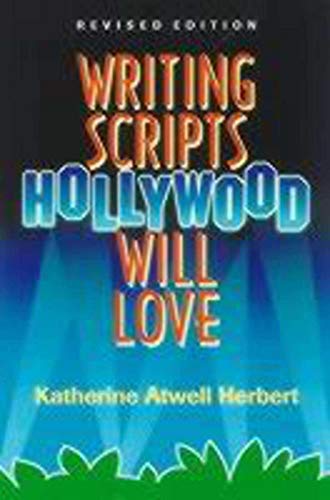 Stock image for Writing Scripts Hollywood Will Love for sale by Wonder Book