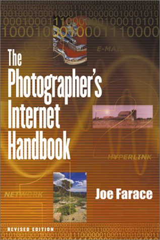 Beispielbild fr The Photographer's Internet Handbook zum Verkauf von Wonder Book