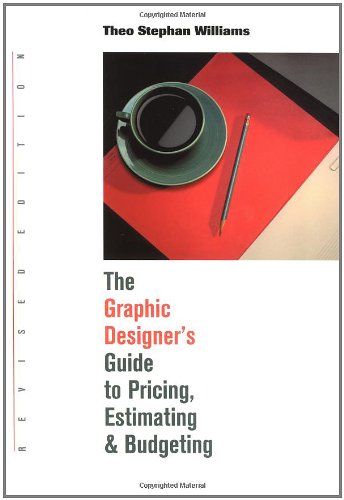 Beispielbild fr Graphic Designer's Guide to Pricing, Estimating & Budgeting Revised Edition zum Verkauf von SecondSale