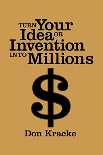 9781581151985: Turn Your Idea or Invention into Millions