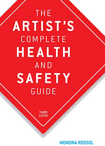 Stock image for The Artist's Complete Health and Safety Guide for sale by Once Upon A Time Books