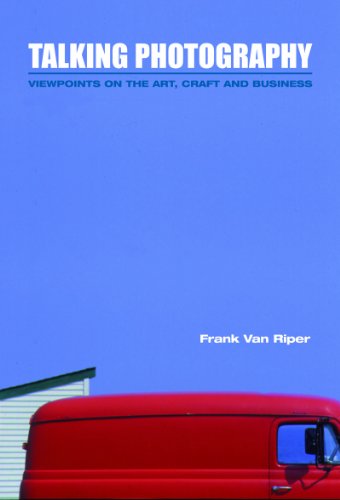 9781581152081: Talking Photgraphy: Viewpoints on the Art, Craft and Business